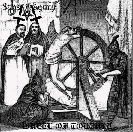 Sons of Agony : Wheel of Torture